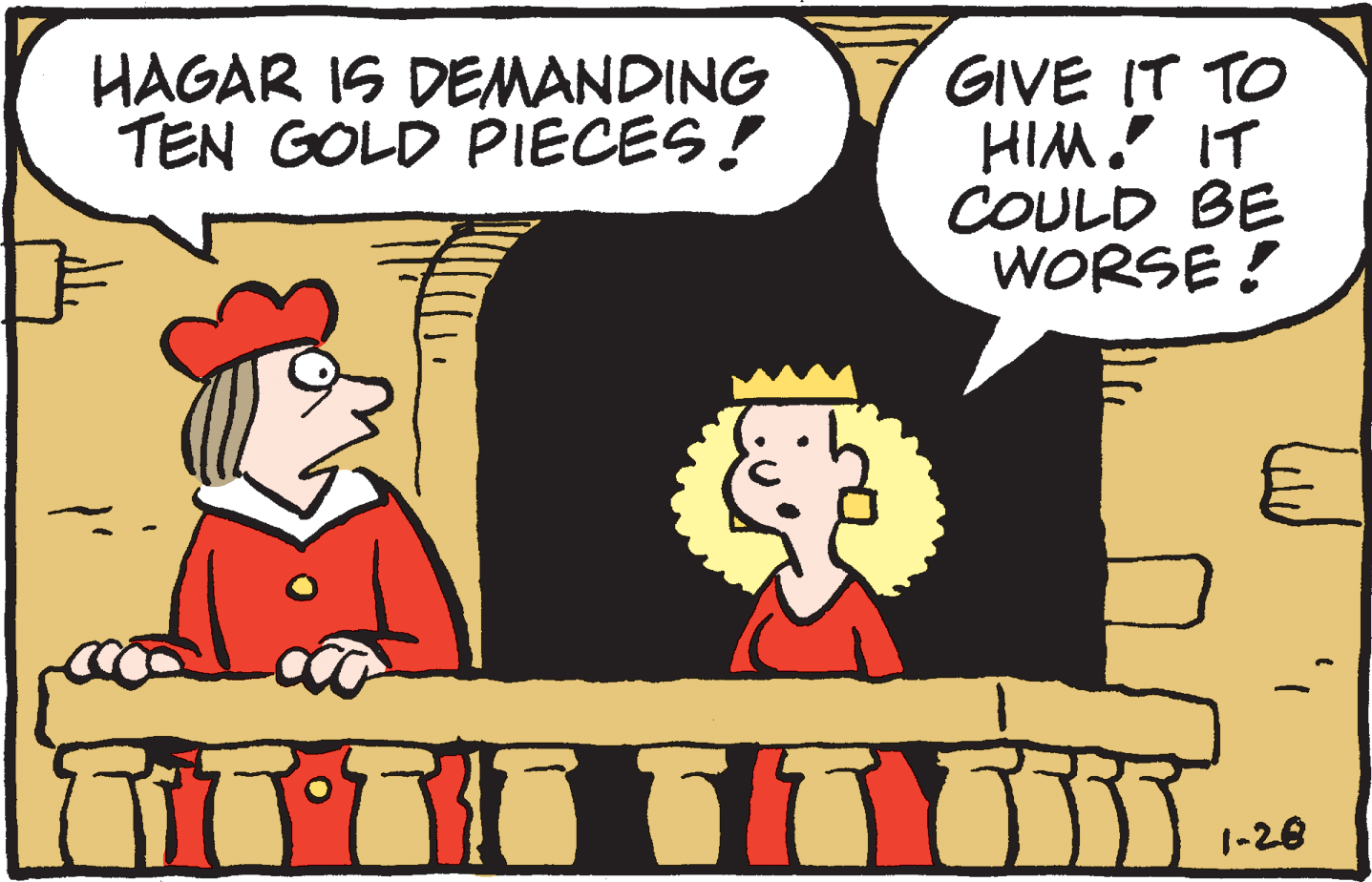 Rectangle OCR: GIVE IT TO HIM. IT COULD BE WORSE ! HAGAR IS DEMANDING TEN GOLD PIECES! 1-28 GIVE IT TO HIM. IT COULD BE WORSE ! HAGAR IS DEMANDING TEN GOLD PIECES! 1-28