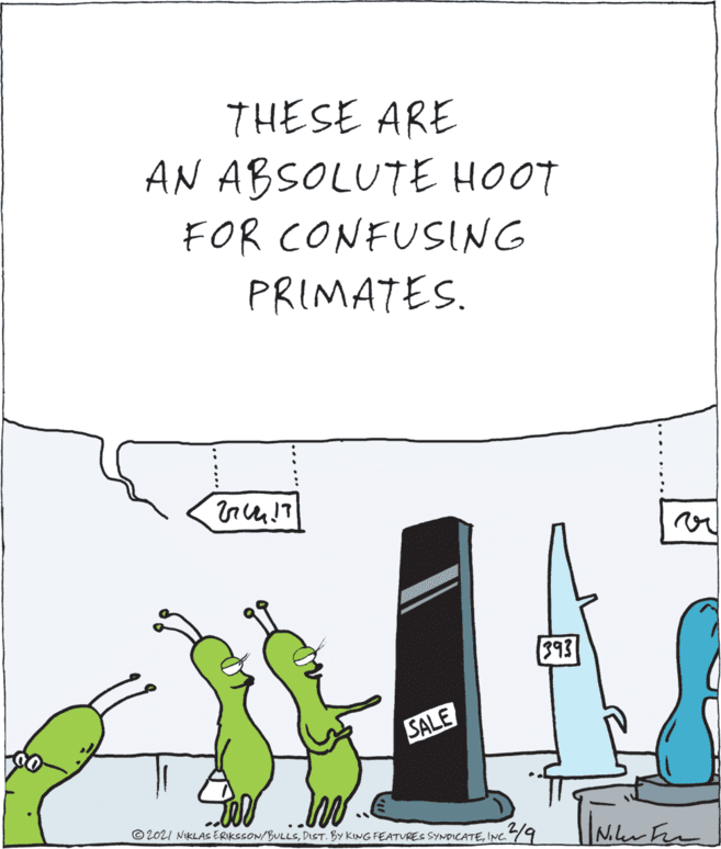 Happy OCR: THESE ARE AN ABSOLUTE HOOT FOR CONFUSING PRIMATES. (393 SALE © 202I NIKLAS ERIKSSON/BULLSDIST. By KING FEATUREC SYNDCATEINC2/9 IINnE THESE ARE AN ABSOLUTE HOOT FOR CONFUSING PRIMATES. (393 SALE © 202I NIKLAS ERIKSSON/BULLSDIST. By KING FEATUREC SYNDCATEINC2/9 IINnE