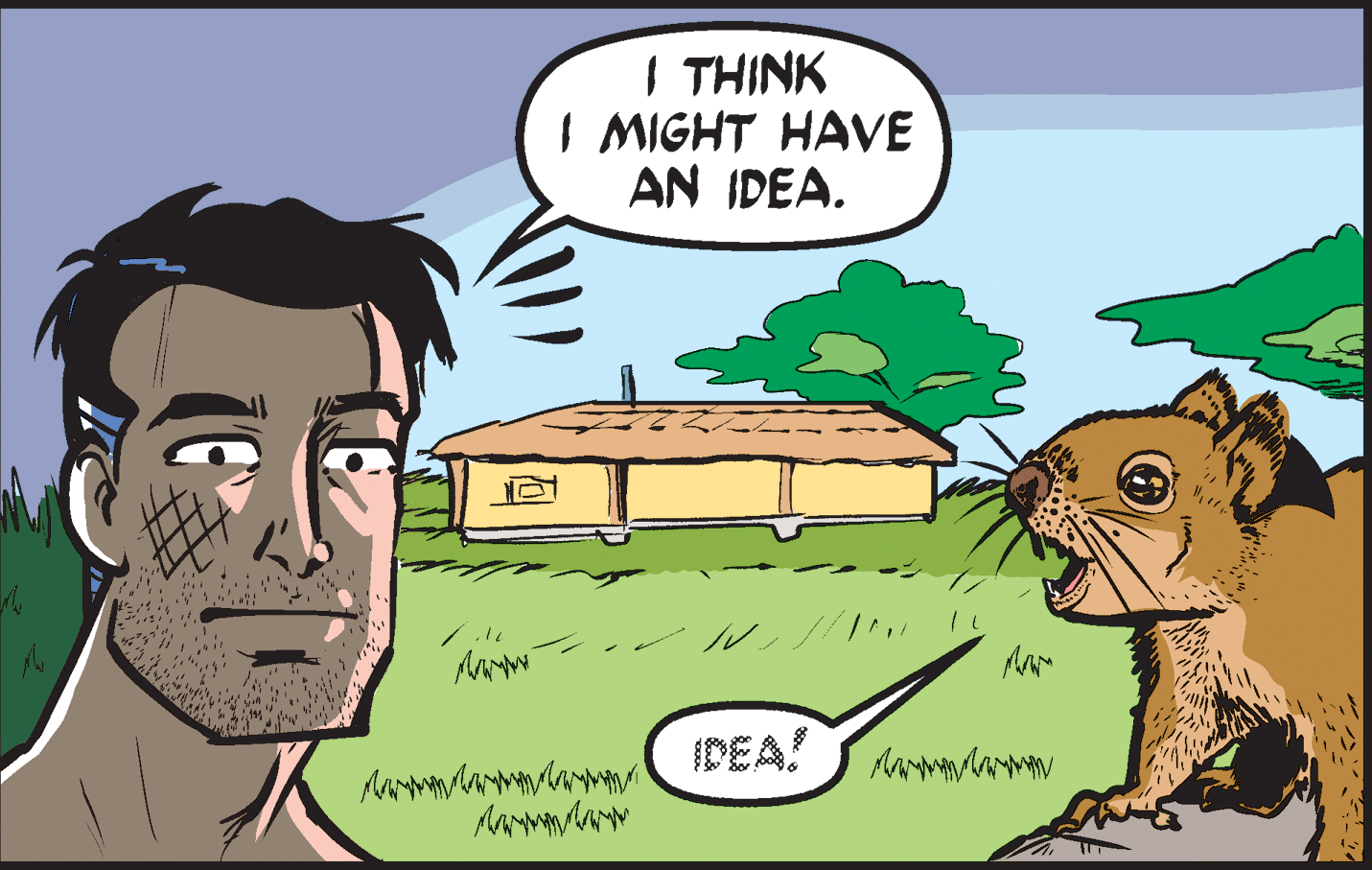 Line OCR: I THINK I MIGHT HAVE AN IDEA. IDEA! I THINK I MIGHT HAVE AN IDEA. IDEA!