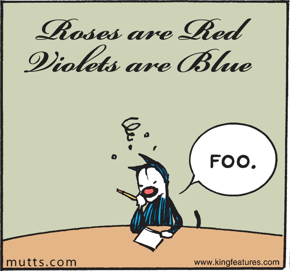 Illustration OCR: Roses Violets are Red Blue are FOO. mutts.com www.kingfeatures.com Roses Violets are Red Blue are FOO. mutts.com www.kingfeatures.com