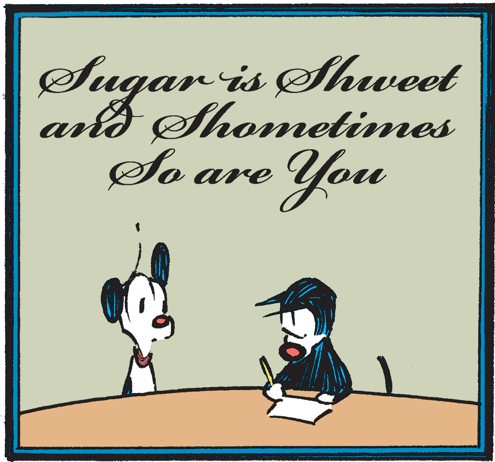 Poster OCR: s Shweet Sugar arld Shometimes So are You s Shweet Sugar arld Shometimes So are You