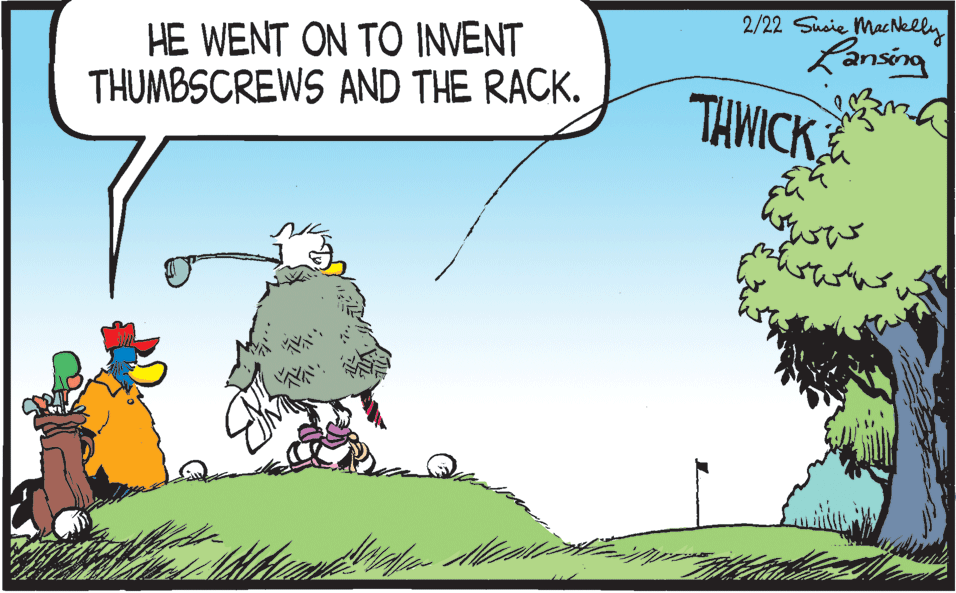 Grass OCR: 2/22 Suaie MacNelly Lansing HE WENT ON TO INVENT THUMBSCREWS AND THE RACK. THWICK was 2/22 Suaie MacNelly Lansing HE WENT ON TO INVENT THUMBSCREWS AND THE RACK. THWICK was