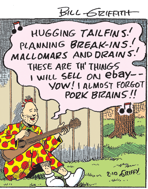 Fiction OCR: BiLL ERIFFTH HUGGING TAILFIN S. PLANNING BREAK-INS.! MALLOMARS AND DRAIN5! THESE ARE TH' THINGS I WILL SELL ON ebay-- Yow! I ALMOST FORGOT PORK BIZAINS!! 2.10 6RIFFY BiLL ERIFFTH HUGGING TAILFIN S. PLANNING BREAK-INS.! MALLOMARS AND DRAIN5! THESE ARE TH' THINGS I WILL SELL ON ebay-- Yow! I ALMOST FORGOT PORK BIZAINS!! 2.10 6RIFFY