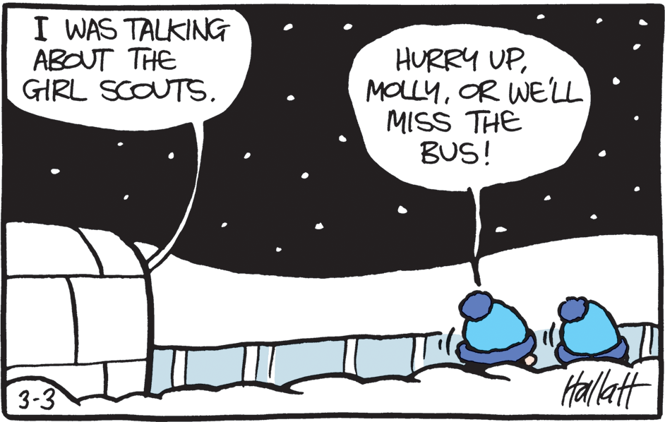 Mammal OCR: I WAS TALKING ABOUT THE GIRL SCOUTS. HURRY UPOR WE'LL MISS THE BUS! Hallatt 3-3 I WAS TALKING ABOUT THE GIRL SCOUTS. HURRY UPOR WE'LL MISS THE BUS! Hallatt 3-3