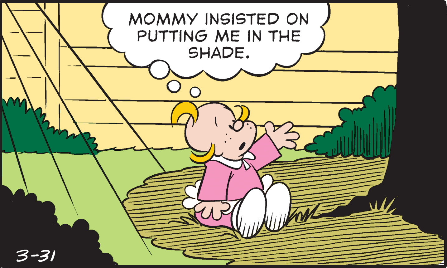 Grass OCR: MOMMY INSISTED ON PUTTING ME IN THE SHADE. 3-31 MOMMY INSISTED ON PUTTING ME IN THE SHADE. 3-31