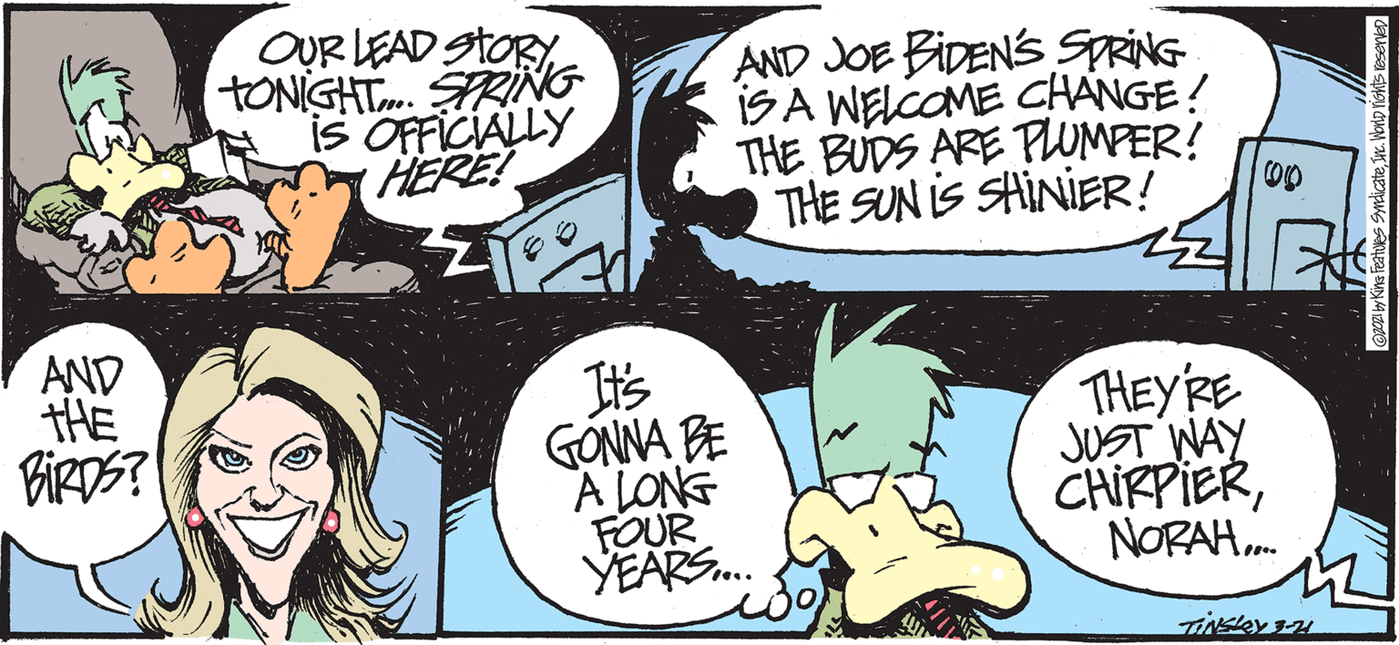 Line OCR: OUR LEAD StORY TONIGHT. SPRING is OFFICIALLY HERE! AND JOE BIDENS SpRiNG ISA WELCOME CHANGE! THE BUDS ARE PUMPER? THE SUN IS SHINIER! AND tHE BIRDS? ? GONNA BE A LONG FOUR YEARS. THEYRE JUST WAY CHIRPIERNORAH. OUR LEAD StORY TONIGHT. SPRING is OFFICIALLY HERE! AND JOE BIDENS SpRiNG ISA WELCOME CHANGE! THE BUDS ARE PUMPER? THE SUN IS SHINIER! AND tHE BIRDS? ? GONNA BE A LONG FOUR YEARS. THEYRE JUST WAY CHIRPIER