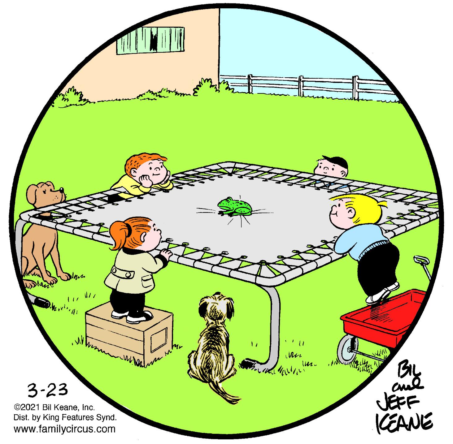 Graphics OCR: By JEFF KEANE 3-23 ©2021 Bil KeaneInc. Dist. by King Features Synd. www.familycircus.com By JEFF KEANE 3-23 ©2021 Bil KeaneInc. Dist. by King Features Synd. www.familycircus.com