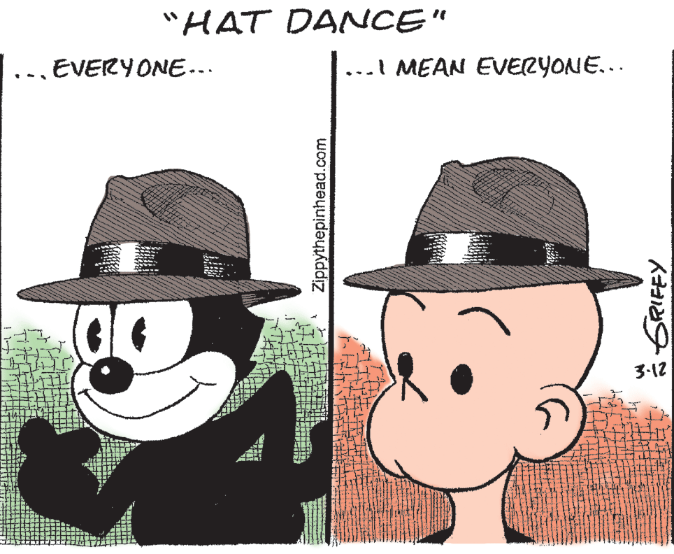 Headgear OCR: "HAT DANCE" EVERYONE... ...I MEAN EVERYONE... 3-12 Zippythepinhead.com "HAT DANCE" EVERYONE... ...I MEAN EVERYONE... 3-12 Zippythepinhead.com
