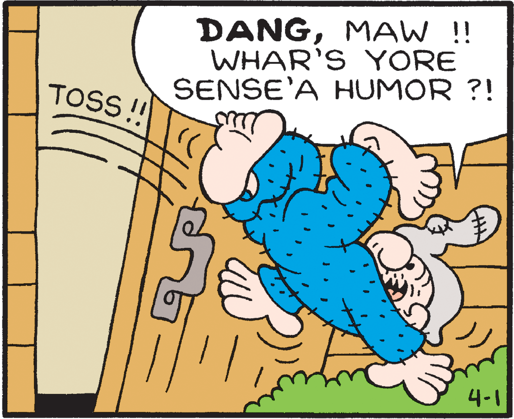 Sharing OCR: DANGMAW !! WHAR'S YORE SENSE'A HUMOR ?! TOSS ! 4-1 DANGMAW !! WHAR'S YORE SENSE'A HUMOR ?! TOSS ! 4-1