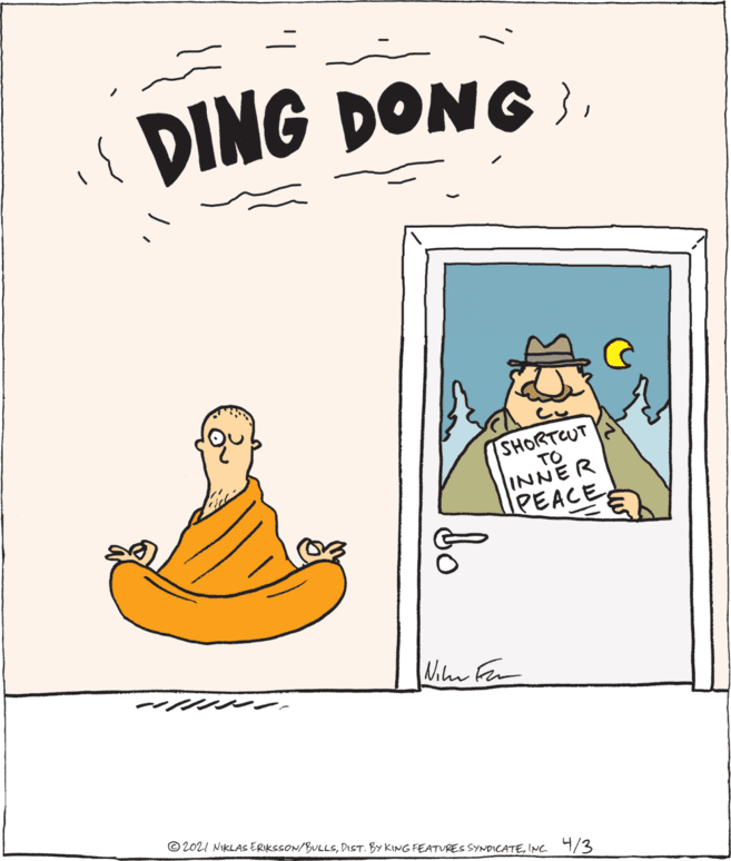 Slope OCR: ( DING DONG }SHORTCUT TO INNER PEACEINC 4/3 do ( DING DONG }SHORTCUT TO INNER PEACE© 2021 NIKLAS ERIKSSON/BULLSDIST. BY KING FEATUREC SYNDICATEINC 4/3 do
