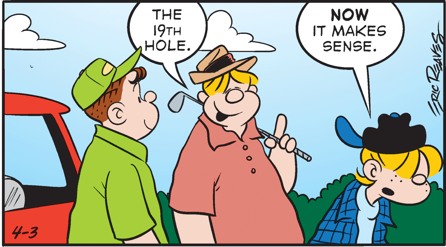 Interaction OCR: THE 19TH HOLE. NOW IT MAKES SENSE. 4-3 THE 19TH HOLE. NOW IT MAKES SENSE. 4-3