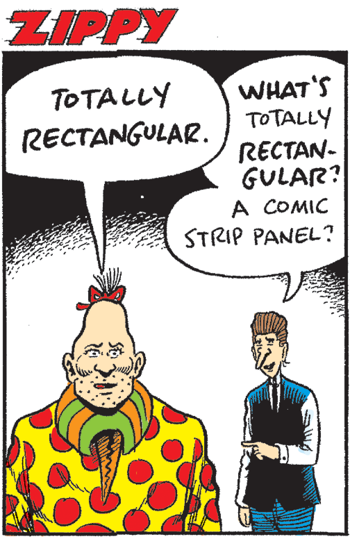 Gesture OCR: ZIPPY WHAT'S TOTALLY TOTALLY RECTANGULAR. RECTAN- GULAR? A COMIC STRIP PANEL? ZIPPY WHAT'S TOTALLY TOTALLY RECTANGULAR. RECTAN- GULAR? A COMIC STRIP PANEL?