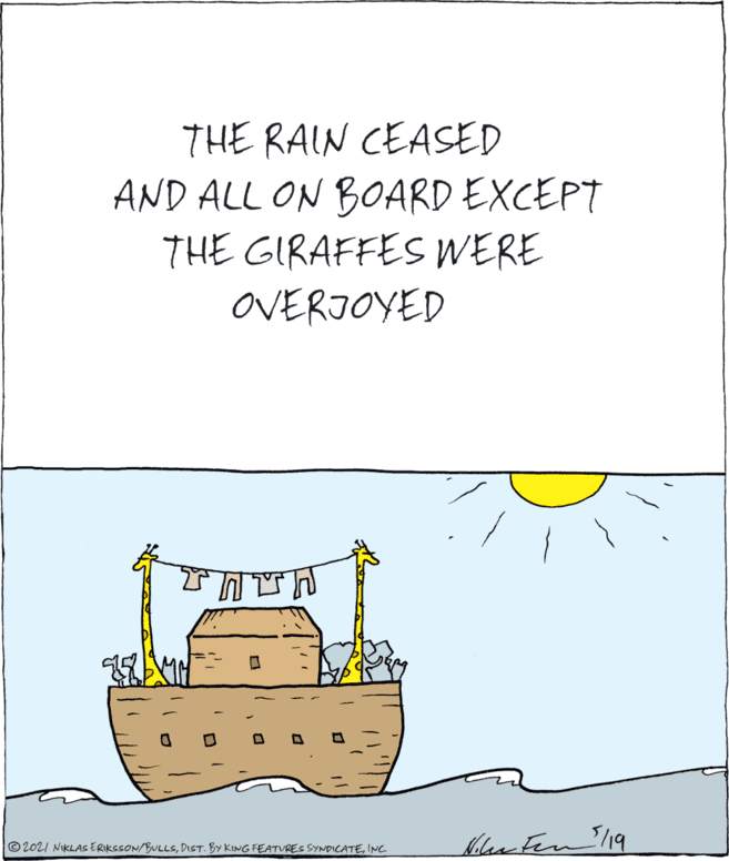 Motor vehicle OCR: THE RAIN CEASED AND ALL ON BOARD EXCEPT THE GIRAFFES WERE OVERJOYED bleaten19 © 202I NIKLAS ERIKCCON/BULLSINC. THE RAIN CEASED AND ALL ON BOARD EXCEPT THE GIRAFFES WERE OVERJOYED bleaten19 © 202I NIKLAS ERIKCCON/BULLSDICT. BY KING FEATURES SYNDICATE