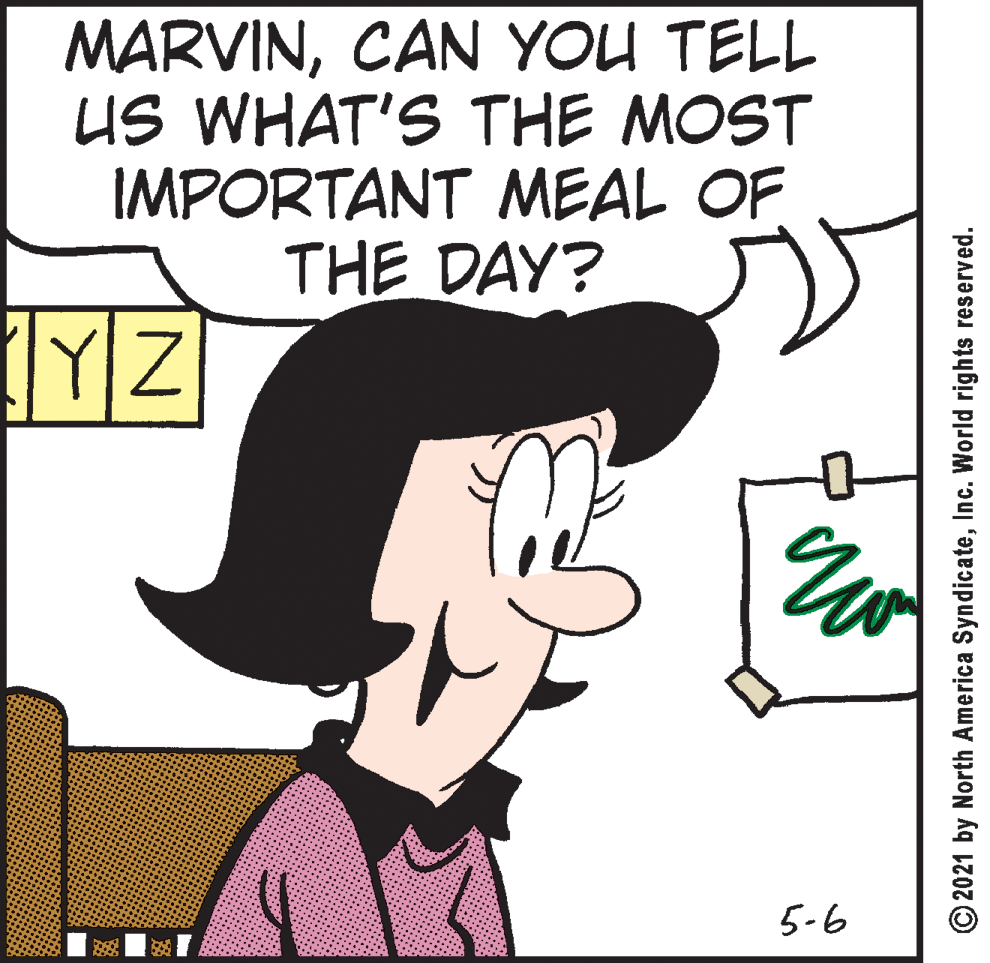 Gesture OCR: MARVINCAN YOU TELL US WHAT'S THE MOST IMPORTANT MEAL OF THE DAY? YZ 5-6 © 2021 by North America Syndic ateInc. World rights reserved. MARVINCAN YOU TELL US WHAT'S THE MOST IMPORTANT MEAL OF THE DAY? YZ 5-6 © 2021 by North America Syndic ateInc. World rights reserved.