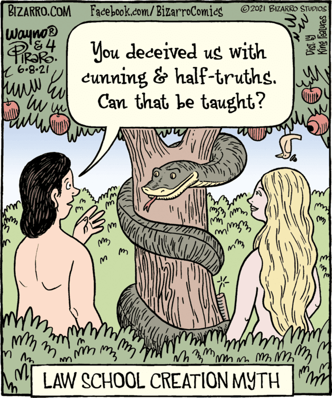 Font OCR: BIZARRO.COM Facebook.com/BizarroComics © 2021 BIZARRO STUDIOS Wayno® &4 You deceived us with A cunning & half-truths. Can that be taught? 6.8.21 kun W. ??? NY LAW SCHOOL CREATION MYTH BIZARRO.COM Facebook.com/BizarroComics © 2021 BIZARRO STUDIOS Wayno® &4 You deceived us with A cunning & half-truths. Can that be taught? 6.8.21 kun W. ??? NY LAW SCHOOL CREATION MYTH