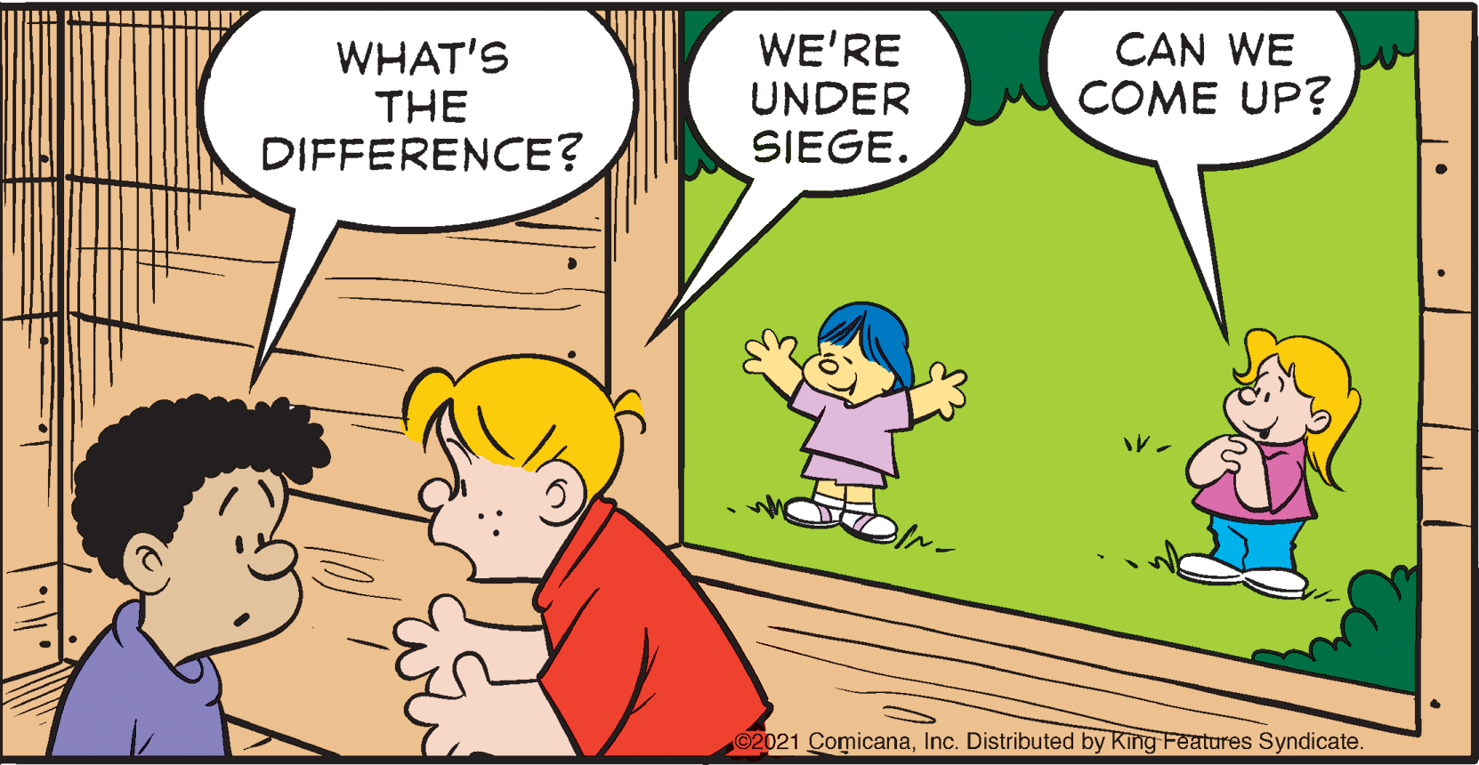 Mode of transport OCR: WHAT'S THE DIFFERENCE? WE'RE UNDER SIEGE. CAN WE COME UP? 02021 ComicanaInc. Distributed by King Features Syndicate. WHAT'S THE DIFFERENCE? WE'RE UNDER SIEGE. CAN WE COME UP? 02021 ComicanaInc. Distributed by King Features Syndicate.