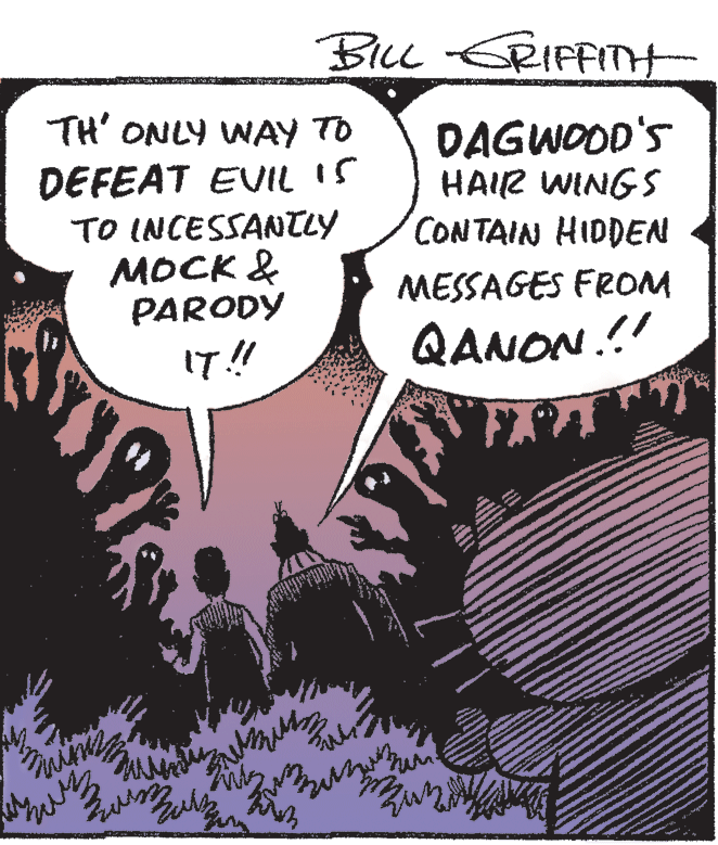 Rectangle OCR: BILL GRIFFITt TH' ONLY WAY TO DAGWOOD'S HAIR WINGS CONTAIN HIDDEN DEFEAT EVIL IS TO INCESSANTLY MOCK & PARODY MESSAGES FR0M IT!! QANON.!! BILL GRIFFITt TH' ONLY WAY TO DAGWOOD'S HAIR WINGS CONTAIN HIDDEN DEFEAT EVIL IS TO INCESSANTLY MOCK & PARODY MESSAGES FR0M IT!! QANON.!!