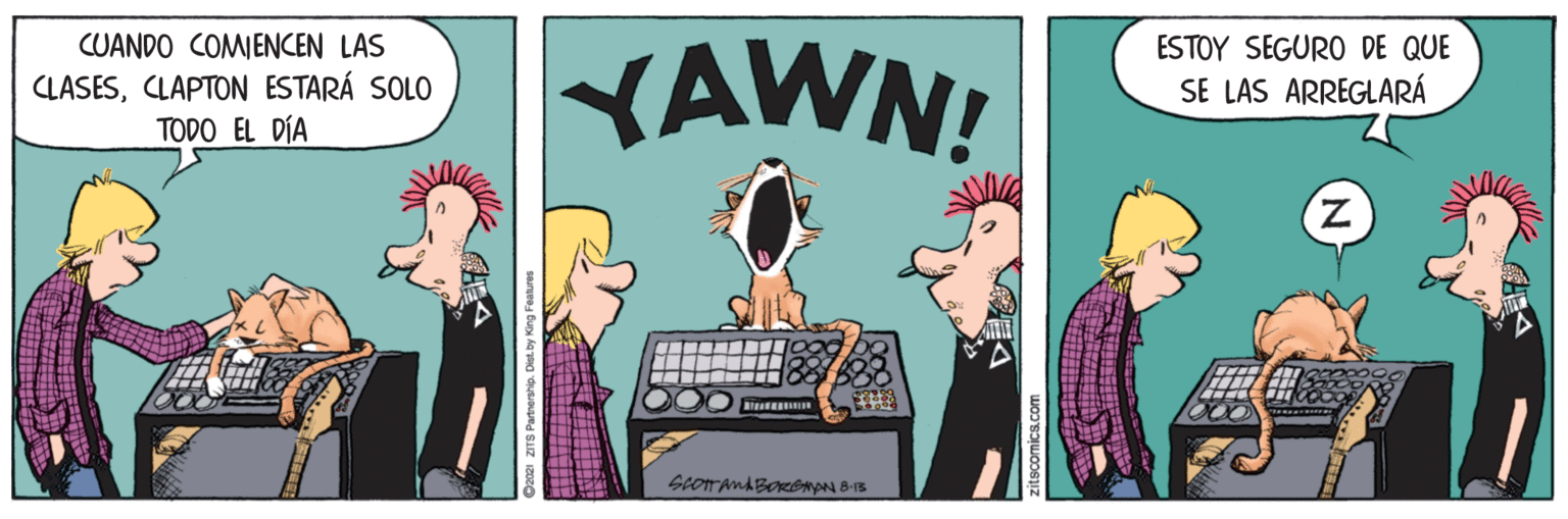 Fictional character OCR: CUANDO COMENCEN LAS CLASESCLAPTON ESTARÁ SOLO TODO EL DÍA ESTOY SEGURO DE QUE YAWN! SE LAS ARREGLARÁ z. CUANDO COMENCEN LAS CLASESCLAPTON ESTARÁ SOLO TODO EL DÍA ESTOY SEGURO DE QUE YAWN! SE LAS ARREGLARÁ z.